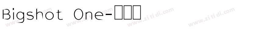 Bigshot One字体转换